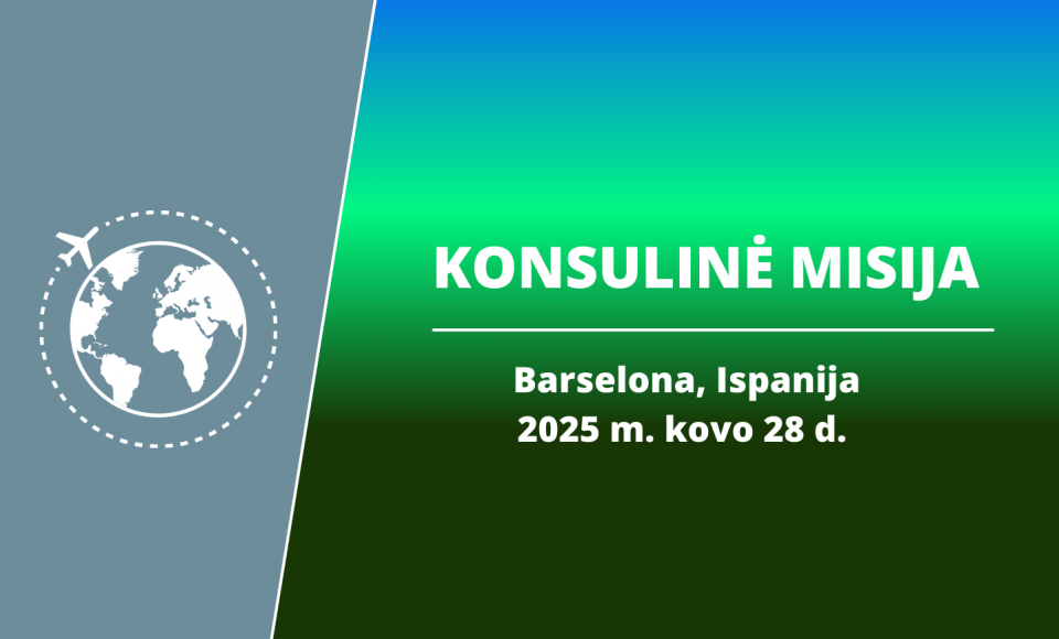 Kovo mėn. rengiama konsulinė misija Barselonoje