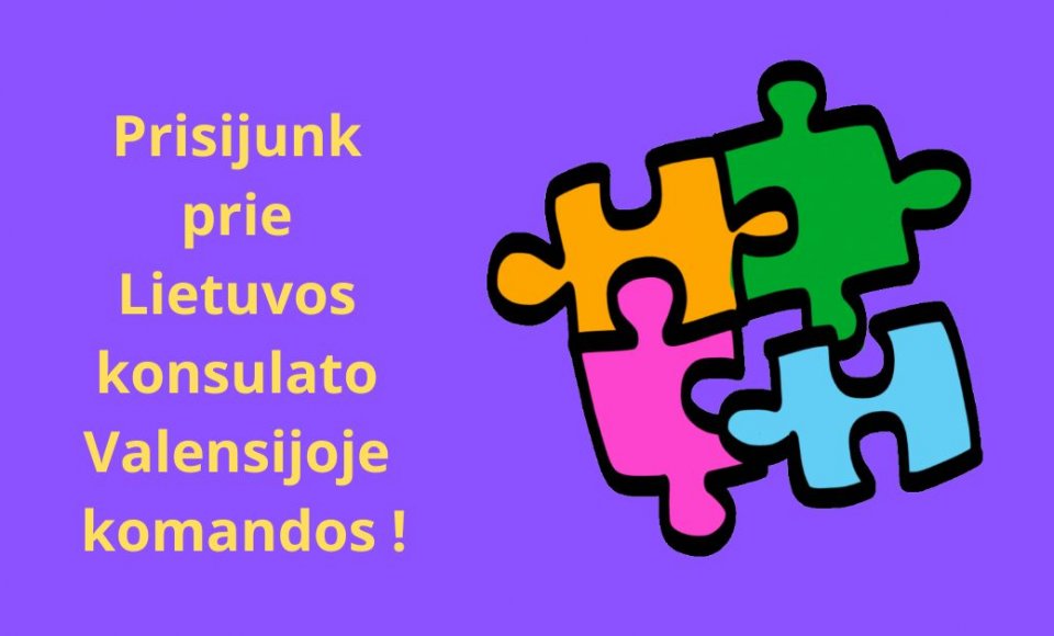 LIETUVOS KONSULATAS VALENSIJOJE IEŠKO KOMANDOS PASTIPRINIMO