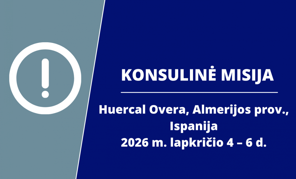 2026 m. lapkričio 4-6 dienomis vyks konsulinė misija Huercal Overa mieste